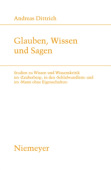 Glauben, Wissen Und Sagen