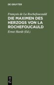 Maximen des Herzogs von La Rochefoucauld
