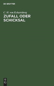 Zufall Oder Schicksal