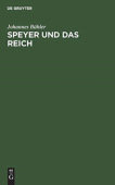Speyer Und Das Reich