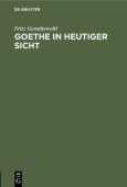 Goethe in Heutiger Sicht