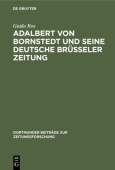 Adalbert von Bornstedt und seine Deutsche Brusseler Zeitung