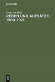 Reden Und Aufsatze. 1900-1921