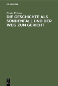 Die Geschichte ALS Sundenfall Und Der Weg Zum Gericht