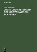 Logik Und Systematik Der Geisteswissenschaften