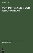 Vom Mittelalter Zur Reformation