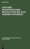 Von Der Franzosischen Revolution Bis Zum Wiener KongreĂź