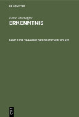 Die Tragodie Des Deutschen Volkes