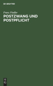Postzwang Und Postpflicht