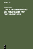 Das Arbeitnehmer-Schutzrecht Fur Buchdrucker