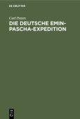 Die Deutsche Emin-Pascha-Expedition