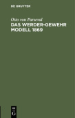 Das Werder-Gewehr Modell 1869