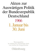Akten Zur Auswartigen Politik Der Bundesrepublik Deutschland 1966