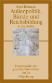 AuĂźenpolitik, Bunde Und Reichsbildung in Der Antike