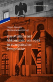 Munchener Abkommen von 1938 in europaischer Perspektive