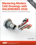 Mastering Modern CAD Drawings with SOLIDWORKS 2026