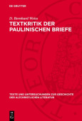 Textkritik der Paulinischen Briefe