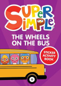 Super SimpleÂ™ The Wheels on the Bus Sticker Activity Book