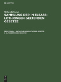 I. Sachliche Uebersicht Der Gesetze. II. Alphabetisches Register