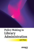 Policy Making in Library Administration