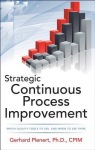 Strategic Continuous Process Improvement