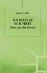 Plays of W.B. Yeats