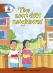 Literacy Edition Storyworlds Stage 7, Our World, The Next Door Neighbour