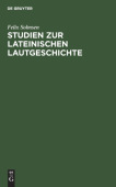 Studien Zur Lateinischen Lautgeschichte