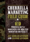 Guerrilla Marketing Field Battle Guide