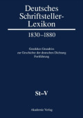 Deutsches Schriftsteller-Lexikon 1830-1880. Goedekes Grundriss zur Geschichte der deutschen Dichtung - Fortfuhrung, BAND VIII.1, St-V