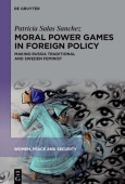 Moral Power Games in Foreign Policy