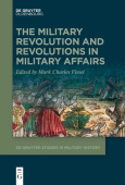 Military Revolution and Revolutions in Military Affairs