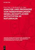 Analyse Und Prognose Von Nebenwirkungen Gesellschaftlicher Aktivitaten Im Naturraum