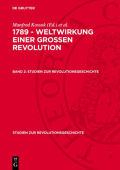 1789 - Weltwirkung Einer Grossen Revolution. Band 2
