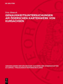 Genauigkeitsuntersuchungen Am Oderschen Kartenwerk Von Kursachsen