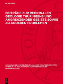 Beitrage Zur Regionalen Geologie Thuringens Und Angrenzender Gebiete Sowie Zu Anderen Problemen