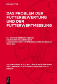 Problem Der Futterbewertung Und Der Futterwertmessung. XI.