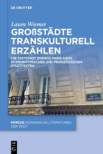 GroĂźstadte Transkulturell Erzahlen