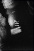 Rave To The Grave