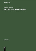 Selbst-Natur-Sein Leibphaenomenologie Als Naturphilosophie