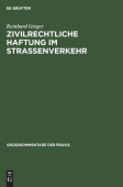 Zivilrechtliche Haftung Im StraĂźenverkehr