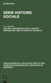 Recherches Sur La Societe Grenobloise Vers Le Milieu Du 19e Siecle