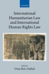International Humanitarian Law and International Human Rights Law