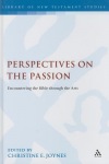 Perspectives on the Passion