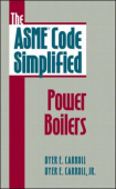 ASME Code Simplified: Power Boilers