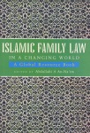 Islamic Family Law in a Changing World