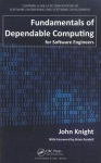 Fundamentals of Dependable Computing for Software Engineers