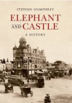 Elephant & Castle A History
