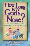 How Long Is God's Nose?