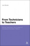 From Technicians to Teachers